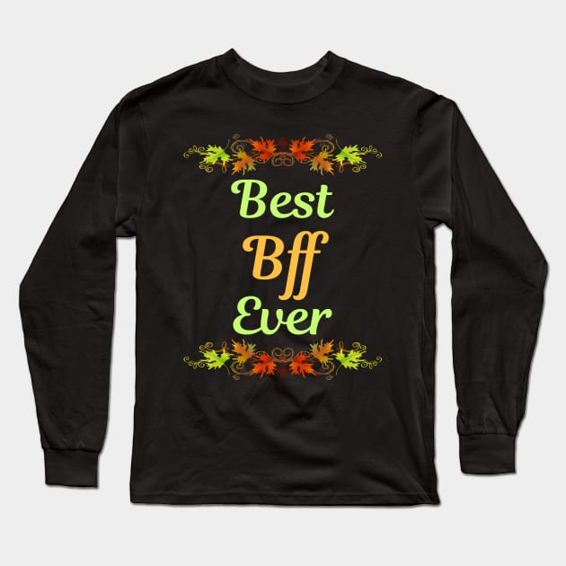 Family Leaf 2 Bff Long Sleeve T-Shirt by blakelan128